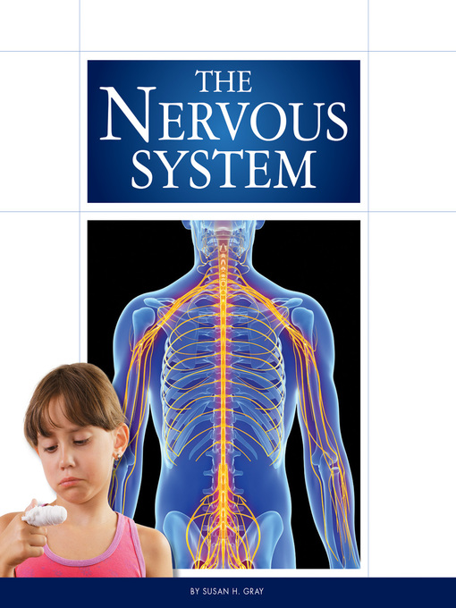 Title details for The Nervous System by Susan H. Gray - Available